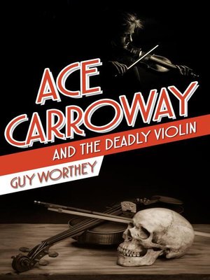 cover image of Ace Carroway and the Deadly Violin